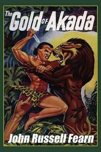 Cover image for The Gold of Akada: A Jungle Adventure Novel: Anjani, Book One