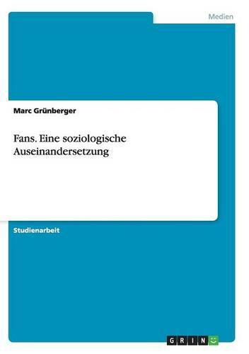 Cover image for Fans. Eine soziologische Auseinandersetzung