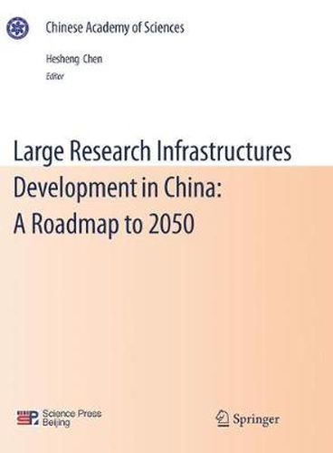 Cover image for Large Research Infrastructures Development in China: A Roadmap to 2050