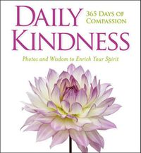 Cover image for Daily Kindness: 365 Days of Compassion