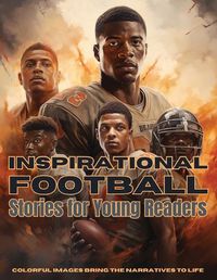 Cover image for Inspirational Football Stories for Young Readers