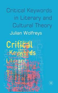 Cover image for Critical Keywords in Literary and Cultural Theory