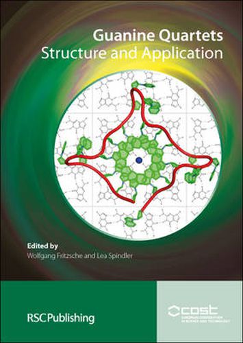 Cover image for Guanine Quartets: Structure and Application