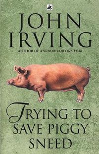 Cover image for Trying to Save Piggy Sneed