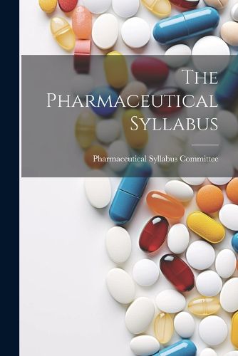 Cover image for The Pharmaceutical Syllabus