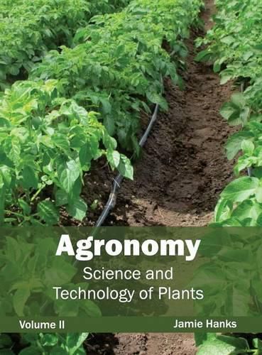 Cover image for Agronomy: Science and Technology of Plants (Volume II)