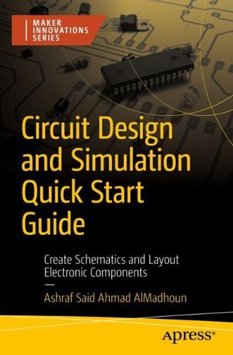Cover image for Circuit Design and Simulation Quick Start Guide