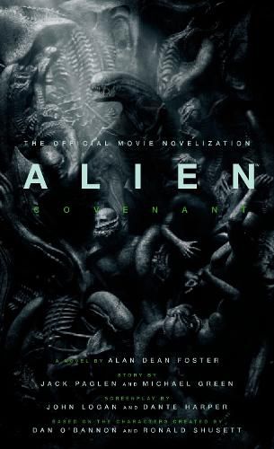 Cover image for Alien: Covenant - The Official Movie Novelization