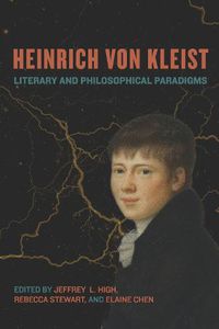 Cover image for Heinrich von Kleist: Literary and Philosophical Paradigms