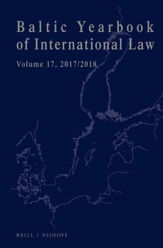 Cover image for Baltic Yearbook of International Law, Volume 17 (2017/2018)