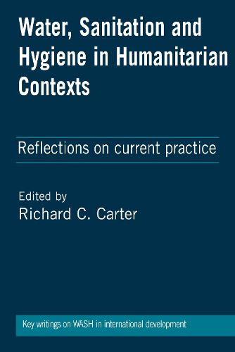 Cover image for Water, Sanitation and Hygiene in Humanitarian Contexts: Reflections on current practice