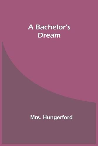 Cover image for A Bachelor's Dream