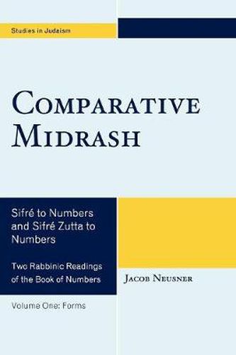 Cover image for Comparative Midrash: Sifre to Numbers and Sifre Zutta to Numbers