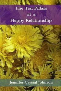 Cover image for The Ten Pillars of a Happy Relationship