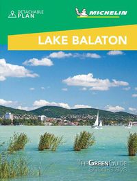 Cover image for Lake Balaton & Budapest - Michelin Green Guide Short Stays: Short Stay