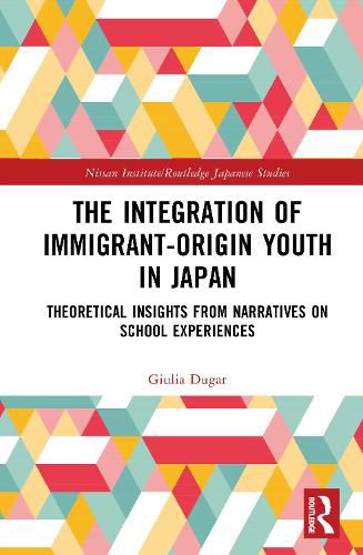 Cover image for The Integration of Immigrant-origin Youth in Japan