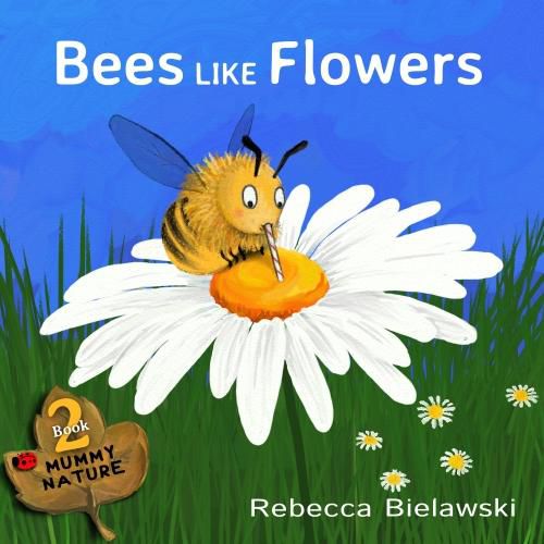 Cover image for Bees Like Flowers