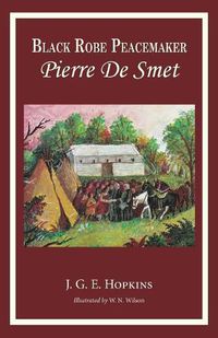 Cover image for Blackrobe Peacemaker: Pierre De Smet