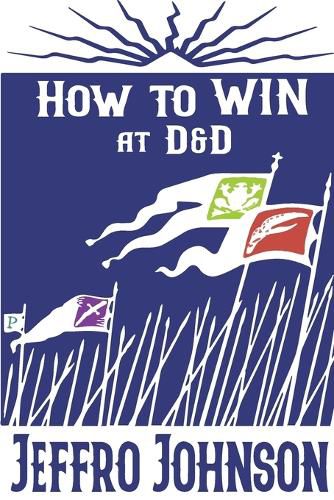 Cover image for How to Win at D&D