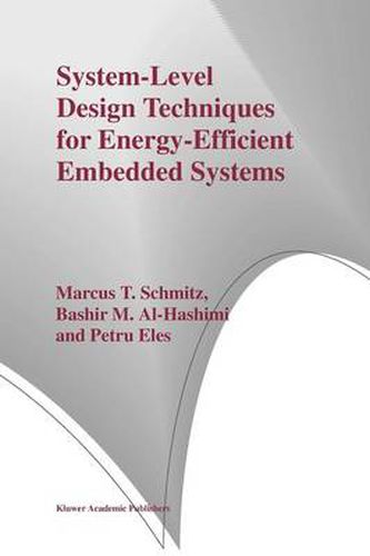 Cover image for System-Level Design Techniques for Energy-Efficient Embedded Systems