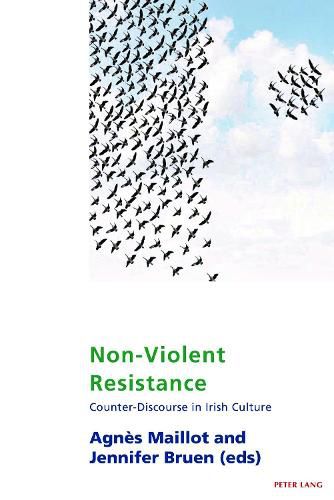 Cover image for Non-Violent Resistance: Counter-Discourse in Irish Culture