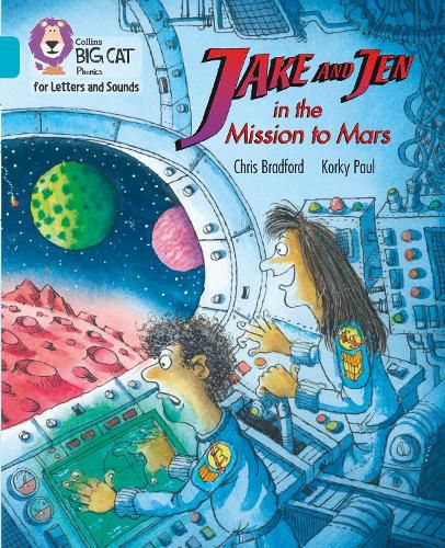 Jake and Jen and the Mission to Mars: Band 07/Turquoise