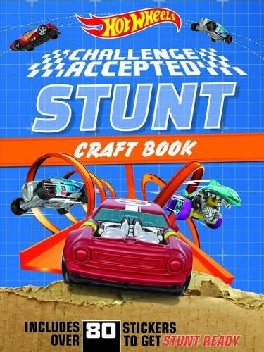 Cover image for Hot Wheels Challenge Accepted: Stunt Craft Book (Mattel)