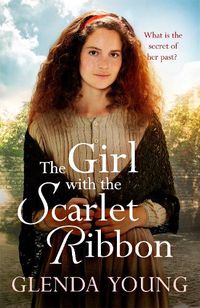 Cover image for The Girl with the Scarlet Ribbon: An utterly unputdownable, heartwrenching saga