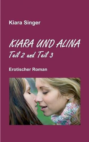 Cover image for Kiara und Alina: Teil 2 und Teil 3