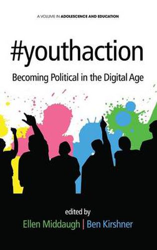 Cover image for #youthaction: Becoming Political in the Digital Age