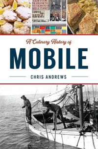 Cover image for A Culinary History of Mobile