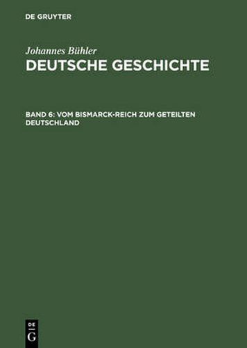 Cover image for Vom Bismarck-Reich Zum Geteilten Deutschland