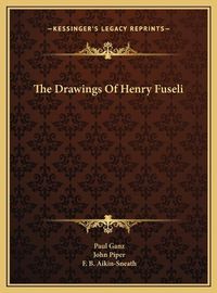 Cover image for The Drawings of Henry Fuseli