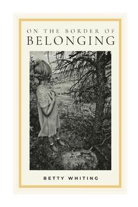 Cover image for On the Border of Belonging