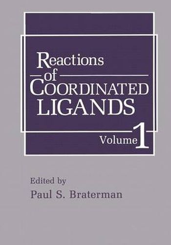 Cover image for Reactions of Coordinated Ligands: Volume 1