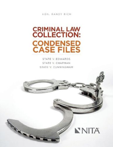 Cover image for Criminal Law Collection: Condensed Case Files: State V. Edwards, State V. Chapman, State V. Cunningham