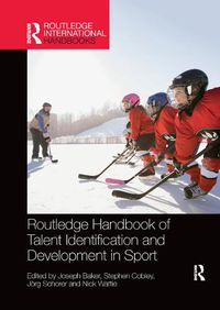 Cover image for Routledge Handbook of Talent Identification and Development in Sport