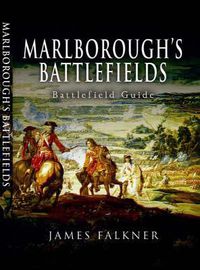 Cover image for James Falkner's Guide to Marlborough's Battlefields