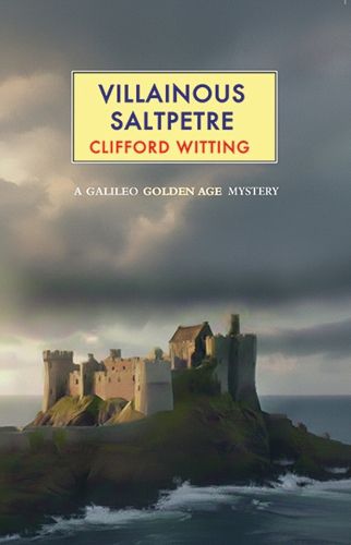 Cover image for Villainous Saltpetre