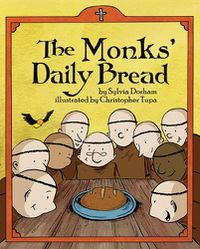Cover image for The Monks Daily Bread