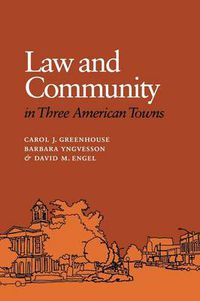 Cover image for Law and Community in Three American Towns