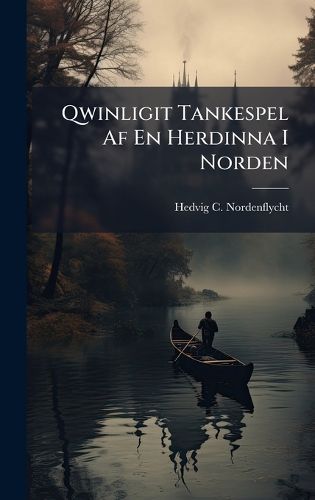 Cover image for Qwinligit Tankespel Af En Herdinna I Norden
