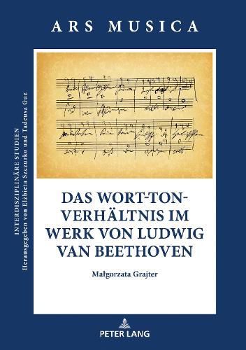 Cover image for Das Wort-Ton-Verhaeltnis Im Werk Von Ludwig Van Beethoven