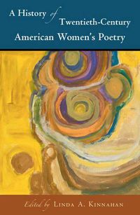 Cover image for A History of Twentieth-Century American Women's Poetry