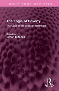 Cover image for The Logic of Poverty