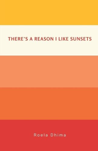 Cover image for There's A Reason I Like Sunsets