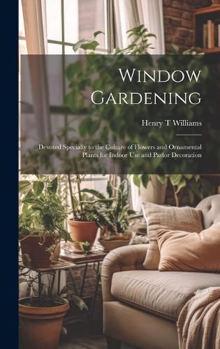 Cover image for Window Gardening