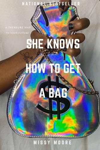 Cover image for She Knows How To Get a Bag