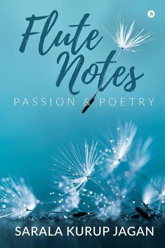 Cover image for Flute Notes: Passion & Poetry