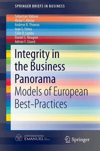 Cover image for Integrity in the Business Panorama: Models of European Best-Practices